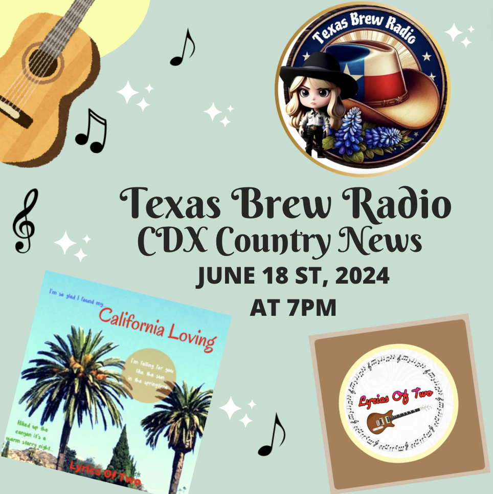 Lyrics Of Two On Texas Brew Radio!